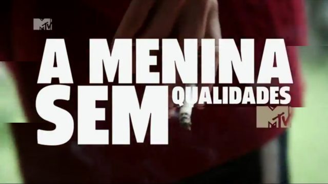 A Menina Sem Qualidades